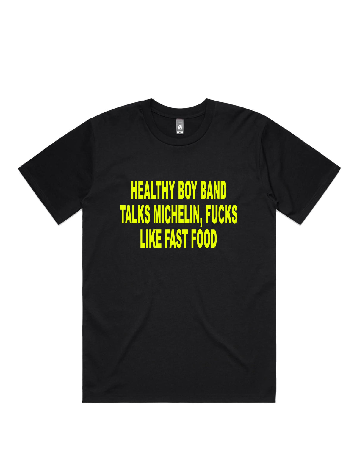 TALKS MICHELIN, FUCKS LIKE FAST FOOD T-SHIRT